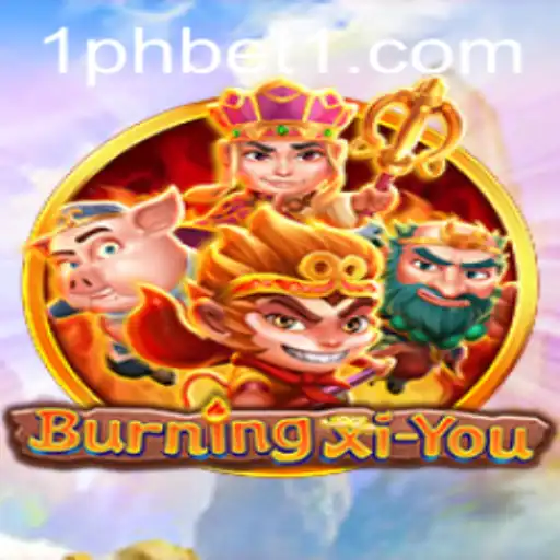 BurningXiYou: Exploring the Mystical Adventure and Strategy