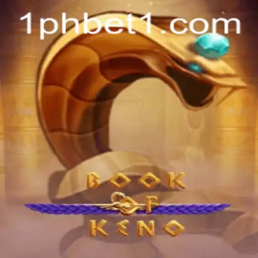 Exploring the Exciting World of BookOfKeno with 1PHBET