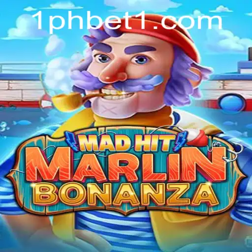 Exploring the Exciting World of MadHitMarlinBonanza on 1PHBET