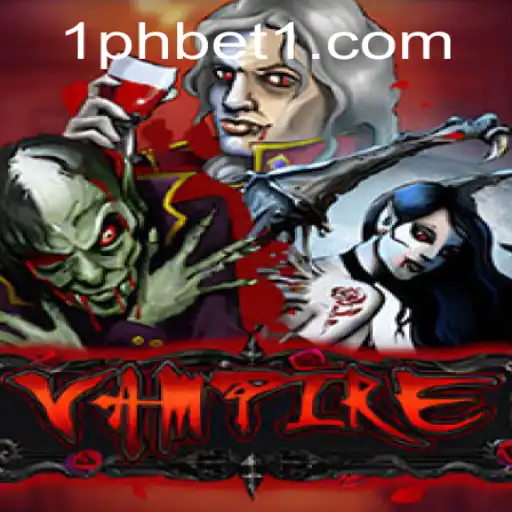 Exploring the Thrills of 'Vampire' in the 1PHBET Gaming World
